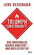 Triumph der Unvernunft
