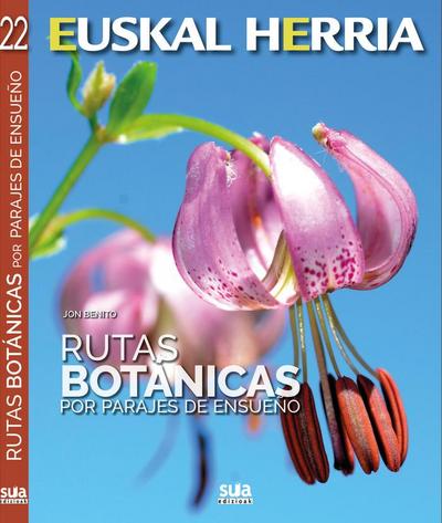 Rutas botánicas por parajes de ensueño