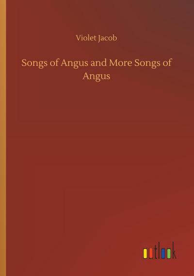 Songs of Angus and More Songs of Angus