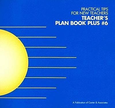 Teacher’s Plan Book Plus #6