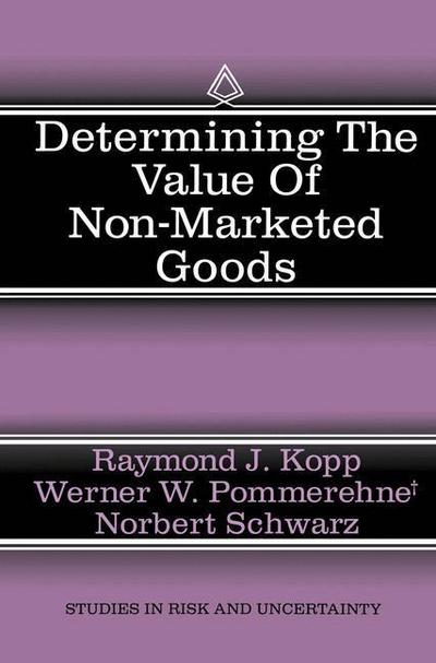 Determining the Value of Non-Marketed Goods