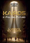 KAIROS E I FIGLI DEL FUTURO