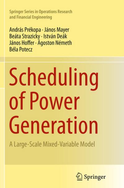 Scheduling of Power Generation