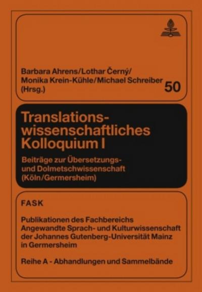 Translationswissenschaftliches Kolloquium I