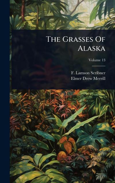 The Grasses Of Alaska
