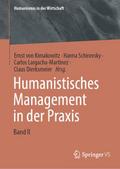 Humanistisches Management in der Praxis