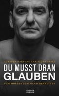 Du musst dran glauben
