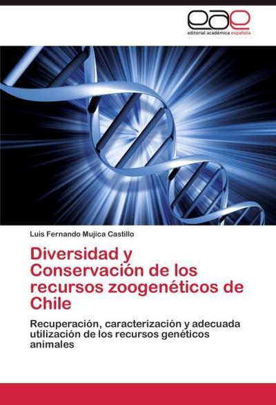 Diversidad y Conservación de los recursos zoogenéticos de Chile