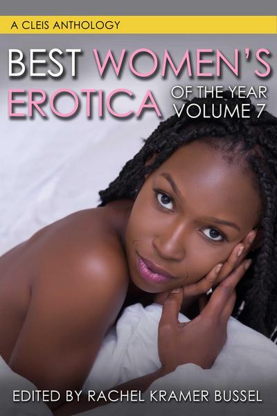 Best Women’s Erotica of the Year, Volume 7