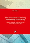 Structural Health Monitoring from Sensing to Proce