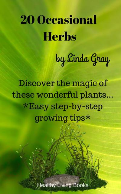 20 Occasional Herbs (Herbs at Home)