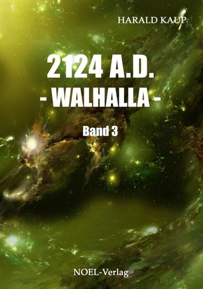 2124 A.D. Walhalla
