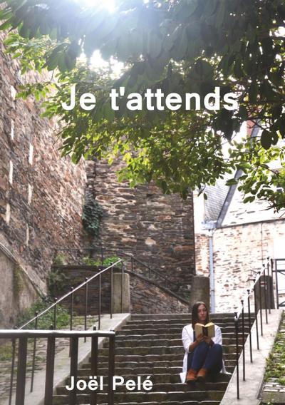 Je t’attends