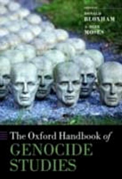 Oxford Handbook of Genocide Studies