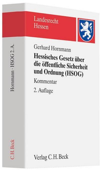 Hessisches Gesetz über die öffentliche Sicherheit und Ordnung (HSOG). HSOG