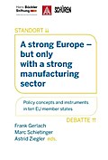 A strong Europe ? but only with a strong manufacturing sector