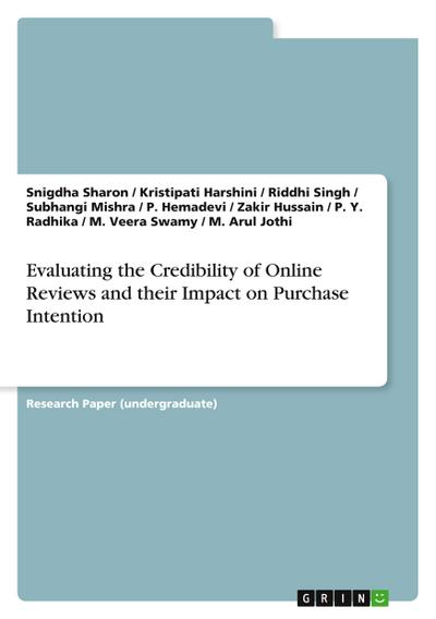 Evaluating the Credibility of Online Reviews and their Impact on Purchase Intention