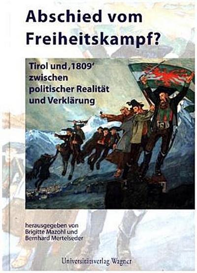 Abschied vom Freiheitskampf?