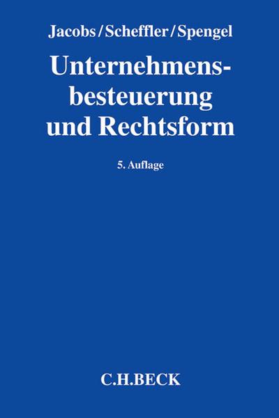 Unternehmensbesteuerung und Rechtsform