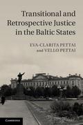 Transitional and Retrospective Justice in the Baltic             States