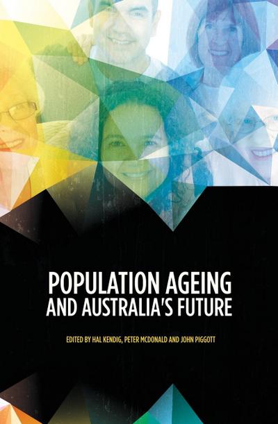 Population Ageing and Australia’s Future
