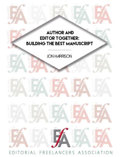 Author and Editor Together: Building the Best Manuscript