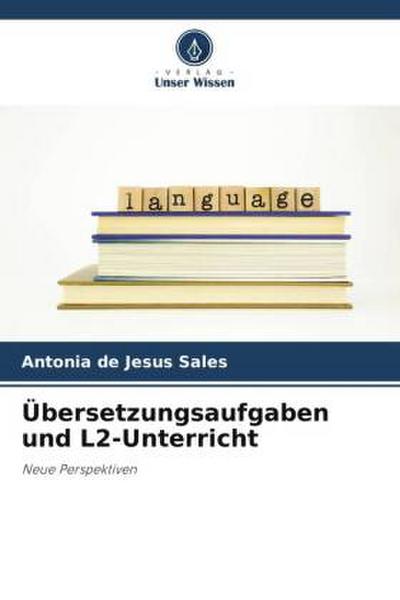 Übersetzungsaufgaben und L2-Unterricht