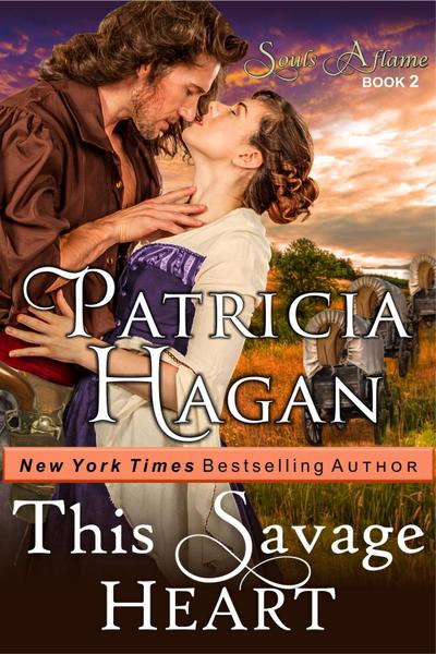This Savage Heart (The Souls Aflame Series, Book 2)