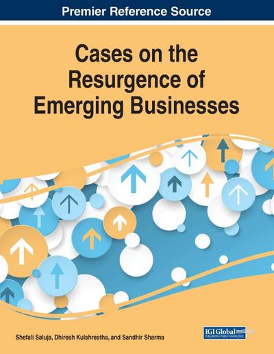 Cases on the Resurgence of Emerging Businesses