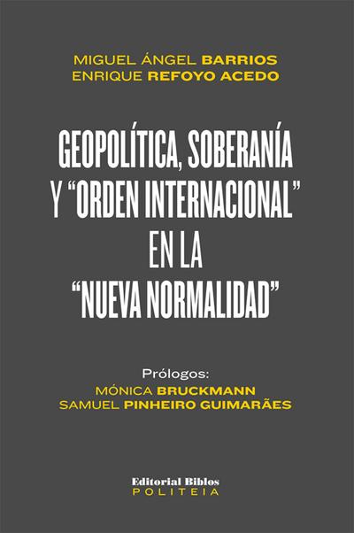 Geopolítica, soberanía y "orden internacional" en la "nueva normalidad"