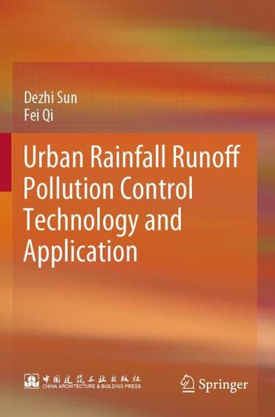 Urban Rainfall Runoff Pollution Control Technology and Application