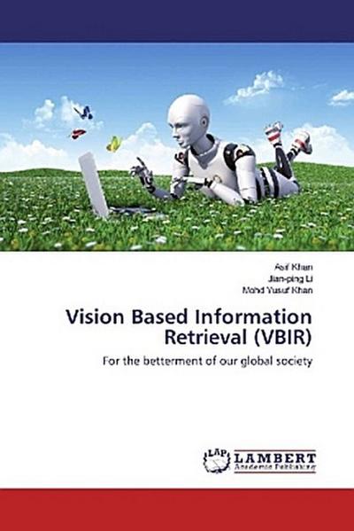 Vision Based Information Retrieval (VBIR)