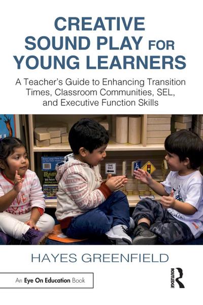 Creative Sound Play for Young Learners