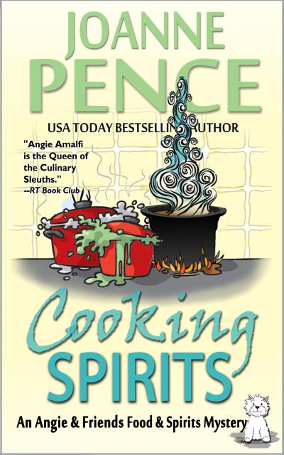 Cooking Spirits (An Angie & Friends Food & Spirits Mystery)