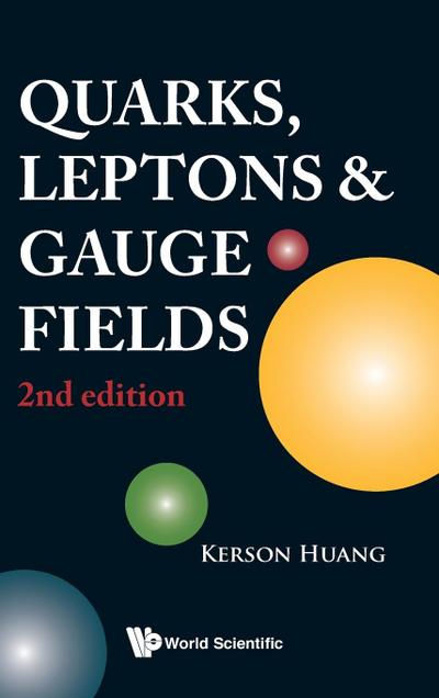 QUARKS, LEPTONS & GAUGE (2ND ED)
