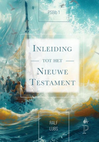Inleiding tot het Nieuwe Testament