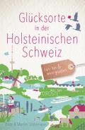 Glücksorte in der Holsteinischen Schweiz