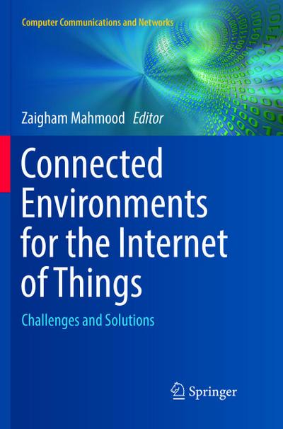 Connected Environments for the Internet of Things