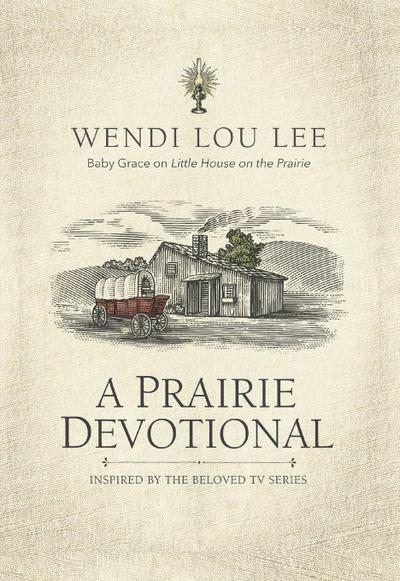 A Prairie Devotional