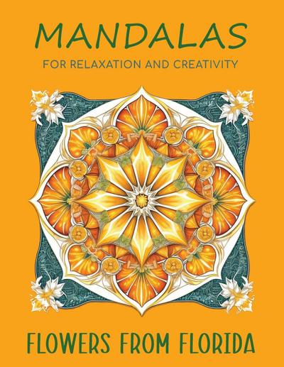 Mandalas for Relaxation and Creativity