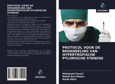 PROTOCOL VOOR DE BEHANDELING VAN HYPERTROFISCHE PYLORISCHE STENOSE