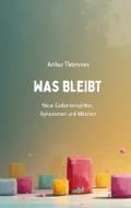 Was bleibt