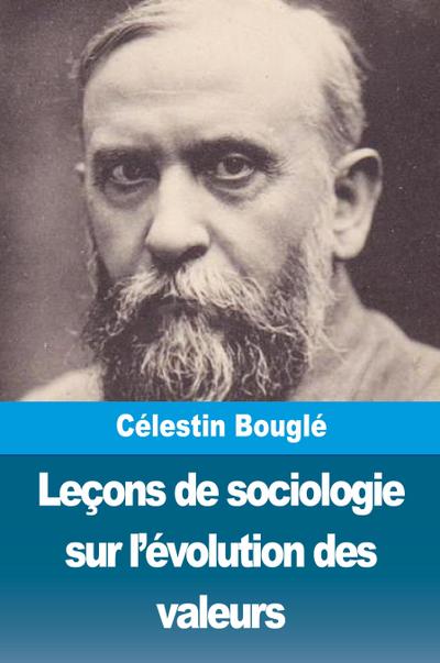 Leçons de sociologie sur l’évolution des valeurs