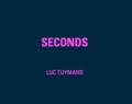 Luc Tuymans. Seconds