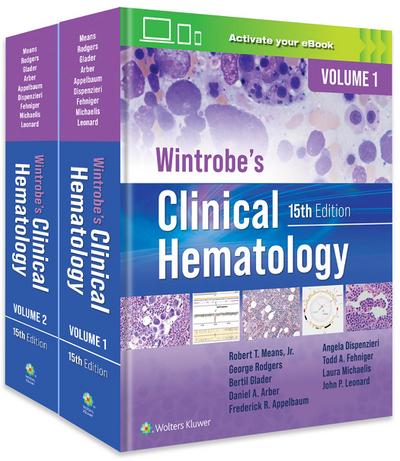 Wintrobe’s Clinical Hematology: Print + eBook with Multimedia