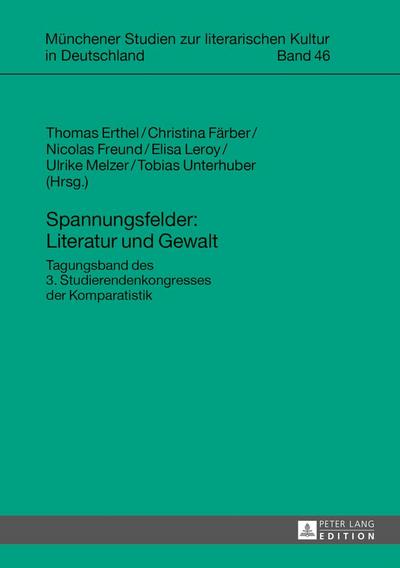 Spannungsfelder: Literatur und Gewalt