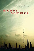 Mordssommer von Ulrike A Kucera | Ebook