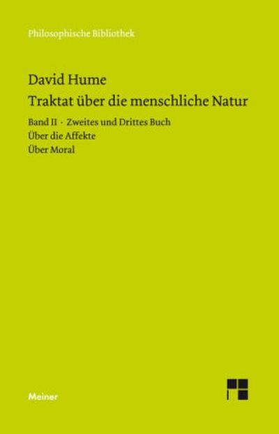 Ein Traktat über die menschliche Natur. Teilband 2. Tl.2/2-3