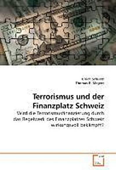 Terrorismus und der Finanzplatz Schweiz