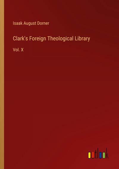 Clark’s Foreign Theological Library